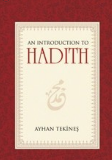 An Introduction To Hadith