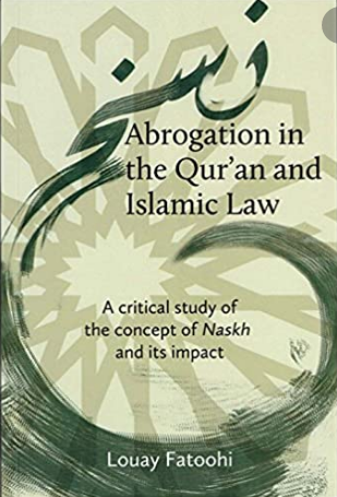Abrogation in The Quran and Islamic Law