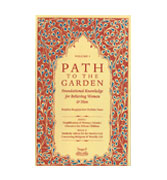 Path To The Garden: Foundational Knowledge for Believing Women and Men