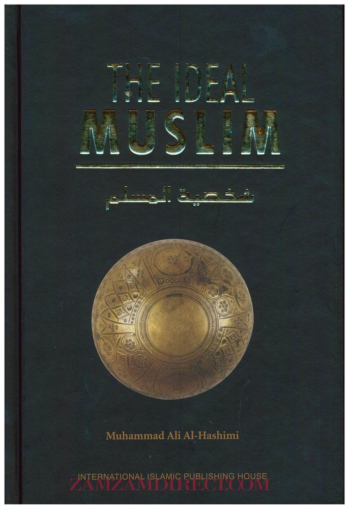 The Ideal Muslim