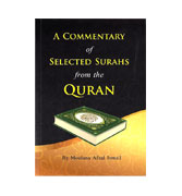 A Commentary of Selected Surahs from The Quran