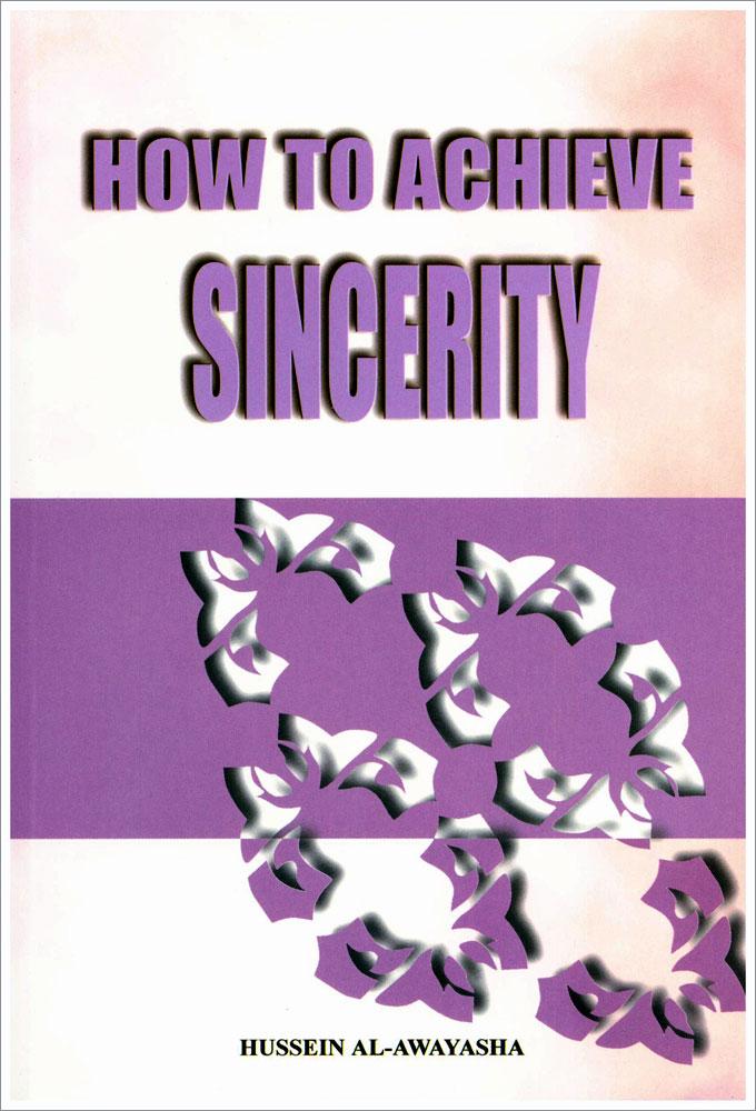 How to Achieve Sincerity