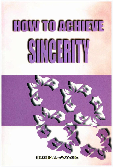 How to Achieve Sincerity