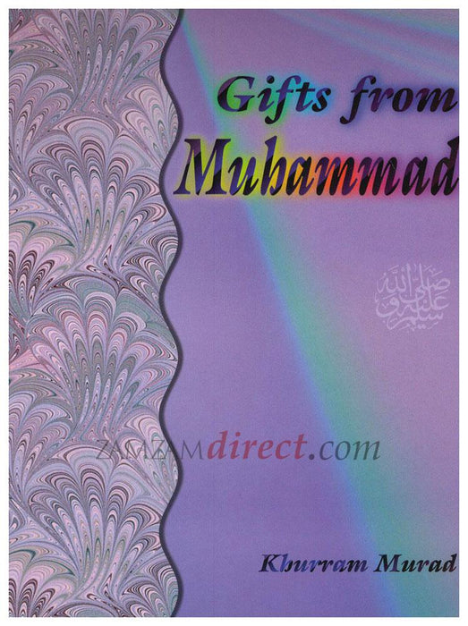 Gifts From Muhammad (P.B.U.H)