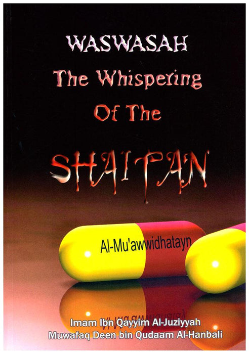 Waswasah : The Whispering Of The Shaitan