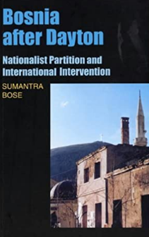Bosnia after Dayton: Nationalist Partition and International Intervention