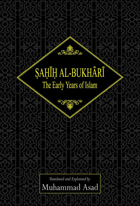 Sahih Al-Bukhari: The Early Years of Islam