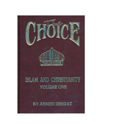 Choice: Islam And Christianity