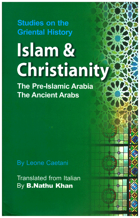 Islam & Christianity - Studies on the Griental History