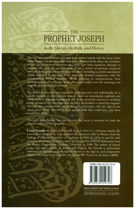 The Prophet Joseph - in the Qur'an, the Bible and History