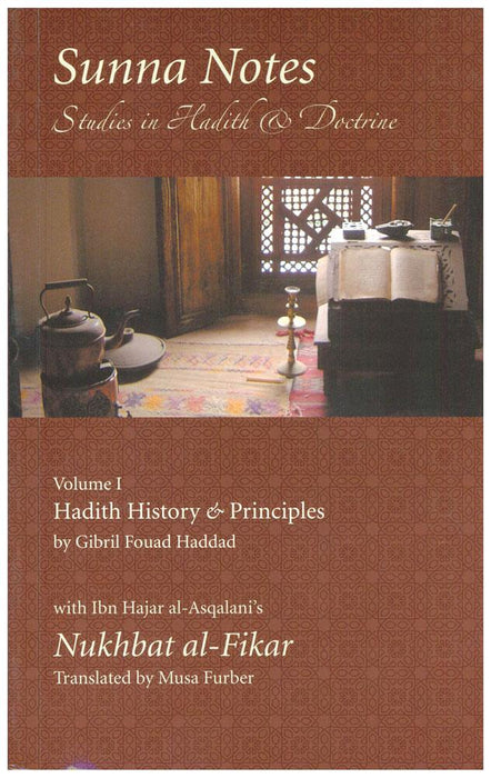 Sunna Notes - Studies in Hadith and Doctrine - Vol. 1