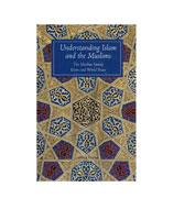 Understanding Islam And The Muslims