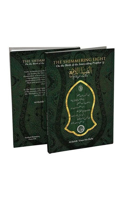 The Shimmering light On the Birth of the Interceding Prophet (Paperback) by Al-Habib Umar bin Hafiz
