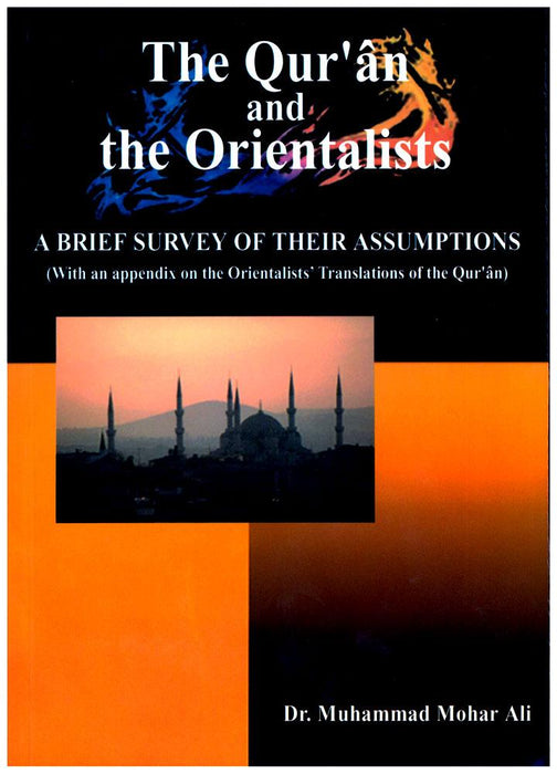 The Qur'an and the Orientalists