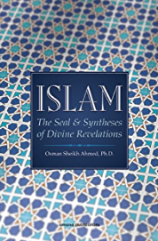 Islam The seal & syntheses of divine revelatoins