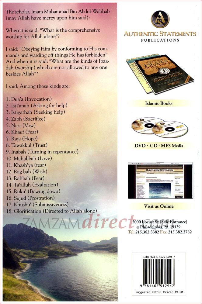 The Explanation of the Comprehensive Worship Exclusively for Allah Alone