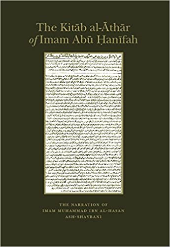 Kitab Al-Athar of Imam Abu Hanifah Hardcover