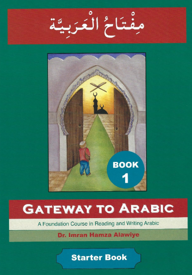 Gateway to Arabic (Book 1) Paperback – 1