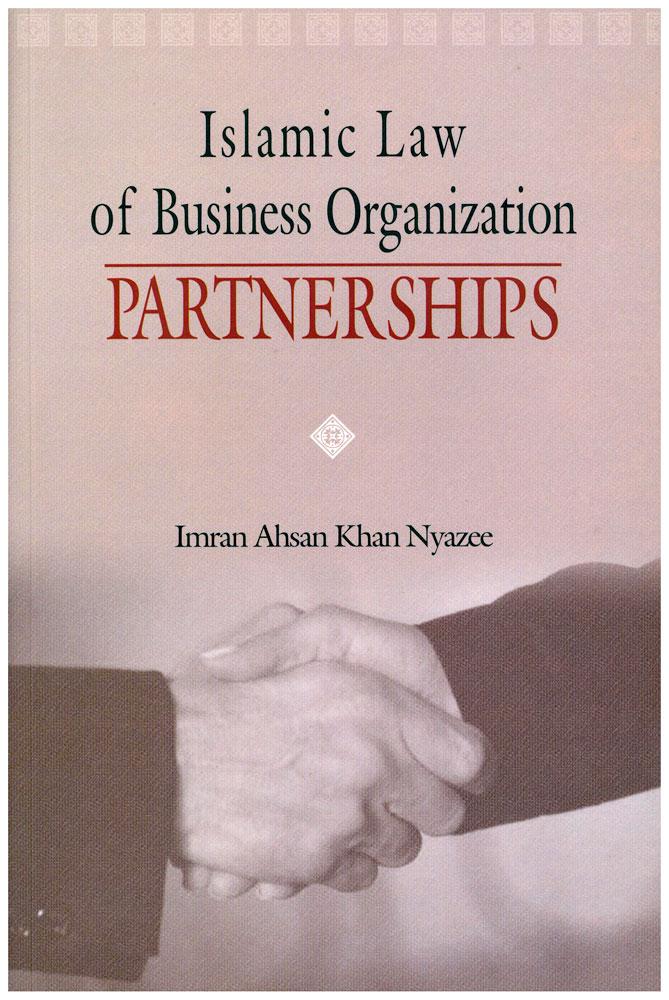 Islamic Law of Business Organization - Partnerships