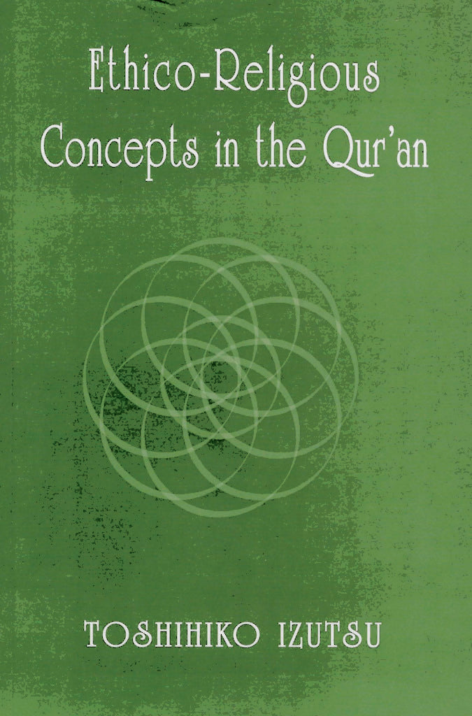 Ethico-Religious Concefts in the Qur'an