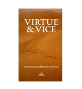 Virtue &amp; Vice
