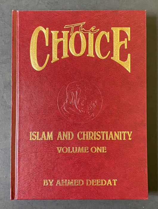 The Choice - Islam & Christianity by Ahmad Deedat (Hardcover) Part 1