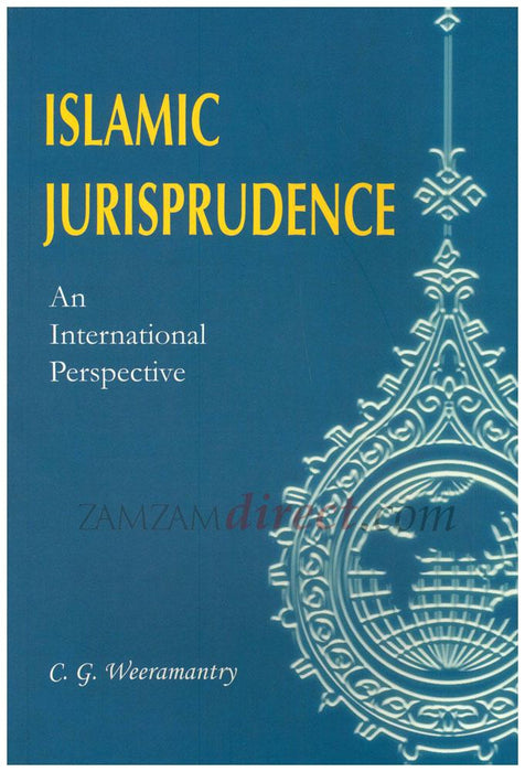 Islamic Jurisprudence : An International Perspective