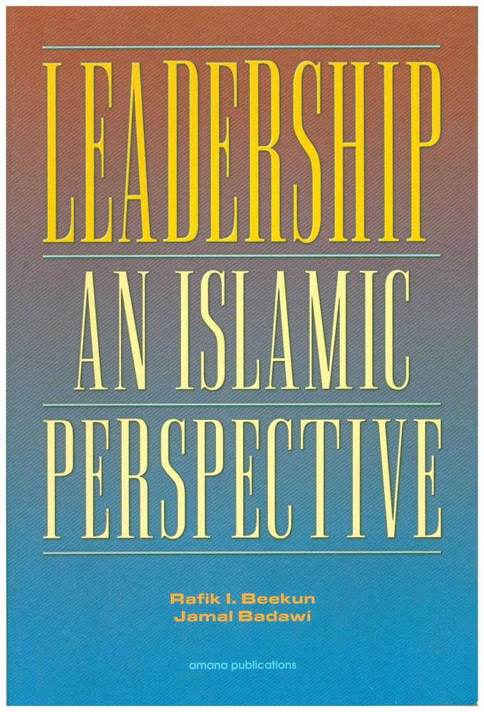 Leadership - An Islamic Perspective