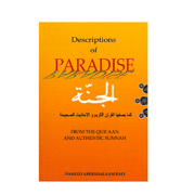 Descriptions of Paradise - From The Qur'an And Authentic Sunnah