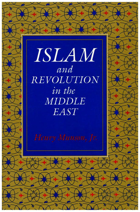 Islam and Revolution in the Middle East