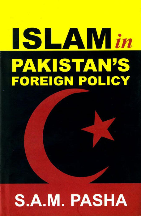 Islam in Pakistans Foreign Policy