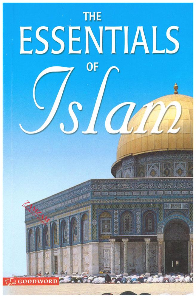 The Essentials of Islam