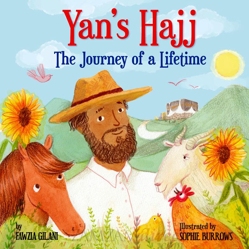 Yan's Hajj: The Journey of a Lifetime