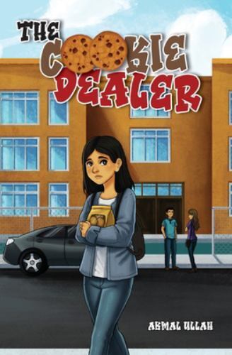 The Cookie Dealer - by Akmal Ullah (Paperback)