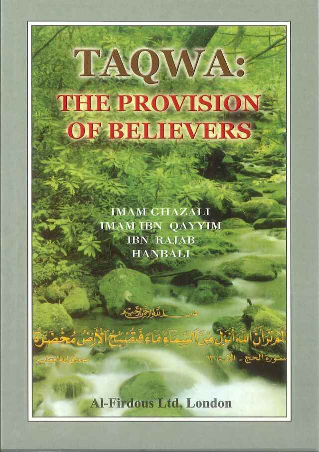 Taqwa : The Provision Of Belifvers