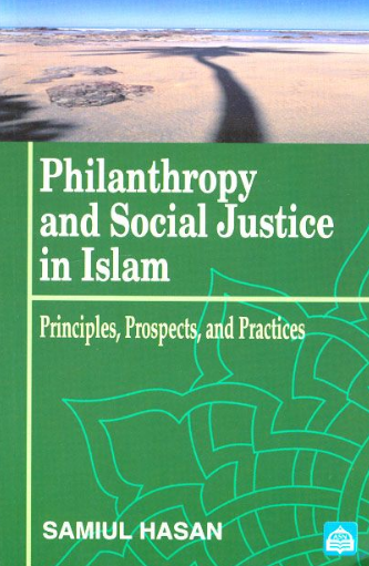 Philanthropy and Social Justic in Islam