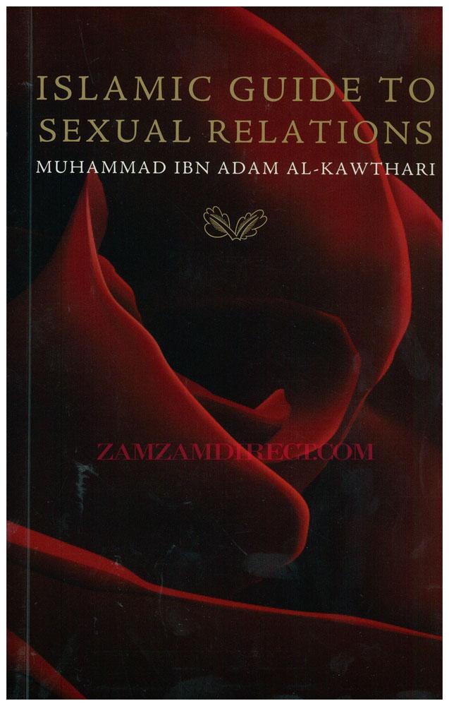Islamic Guide To Sexual Relations