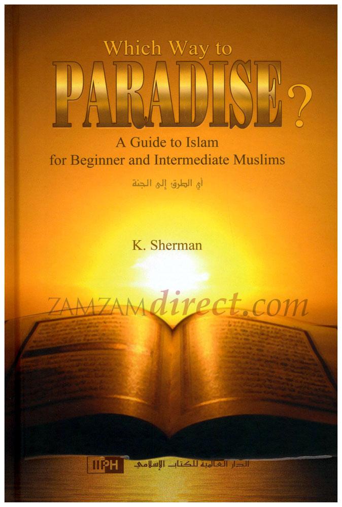 Which Way to Paradise ?