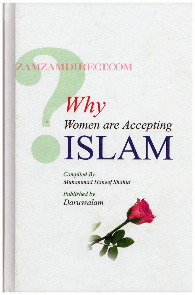 Why Women Are Accepting Islam