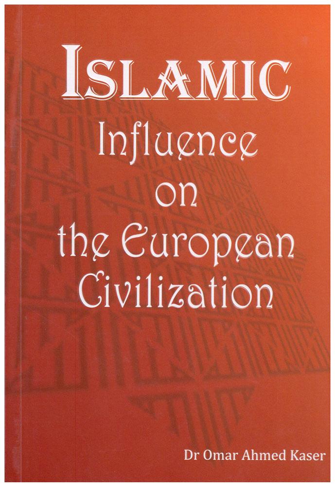 Islamic Influence on the European Civilization