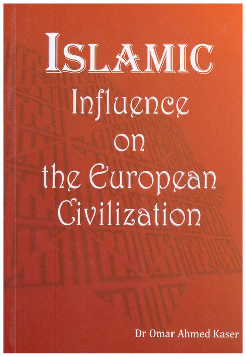 Islamic Influence on the European Civilization