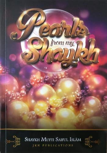 Pearls From My Shaykh