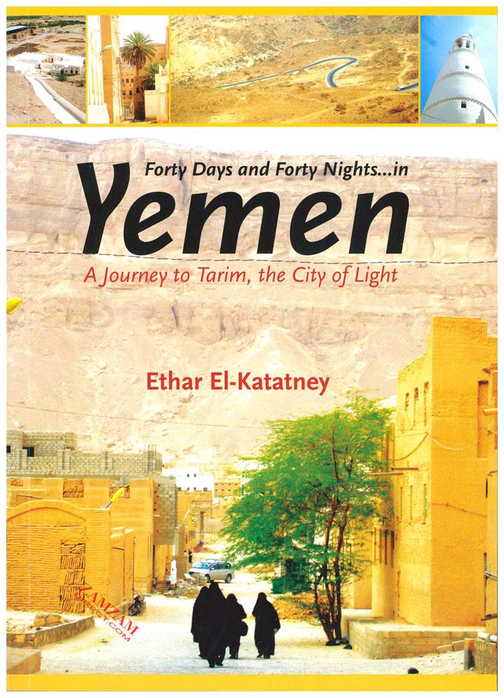 Forty Days and Forty Nights in Yemen