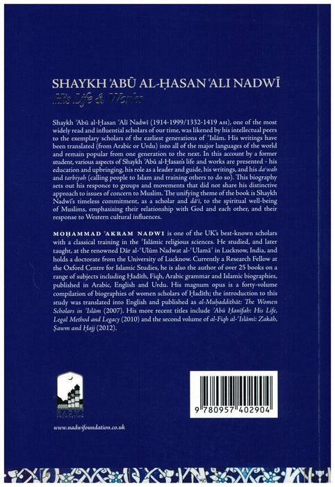Shaykh Abu Al-Hasan Ali Nadwi : His Life Works