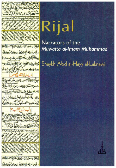 Rijal - Narrators of the Muwatta al-Imam Muhammad