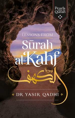 Lessons from Surah al-Kahf (Pearls from the Qur'an) Paperback