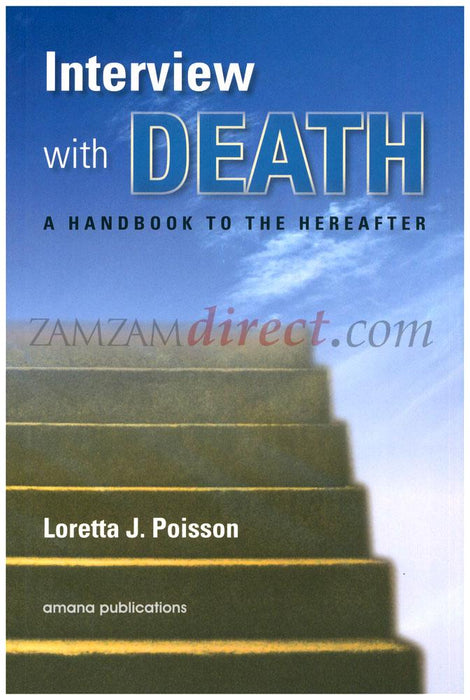 Interview with Death : A Handbook To The Hereafter