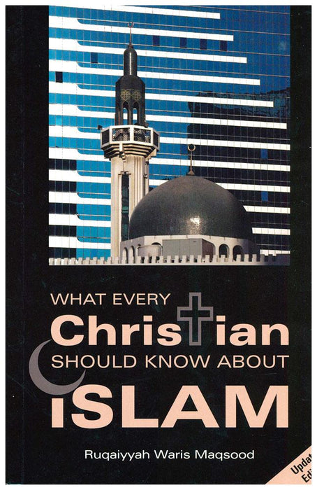 What Every Christian Should Know About Islam