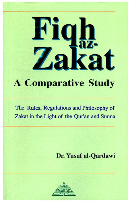 Fiqh az-Zakat - A Comparative Study