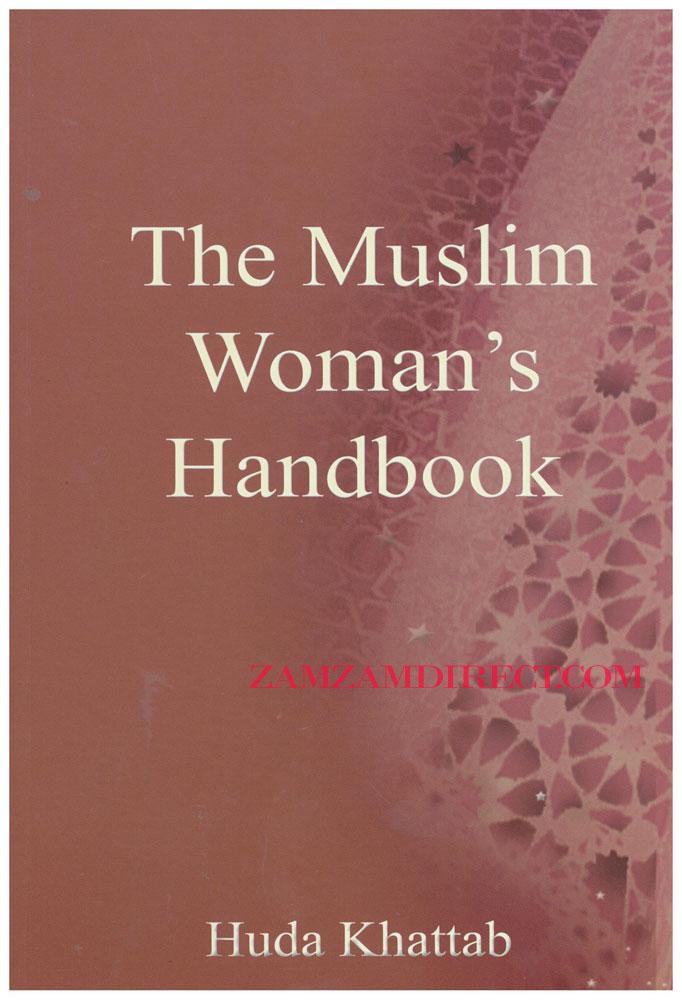 The Muslim Woman's Handbook